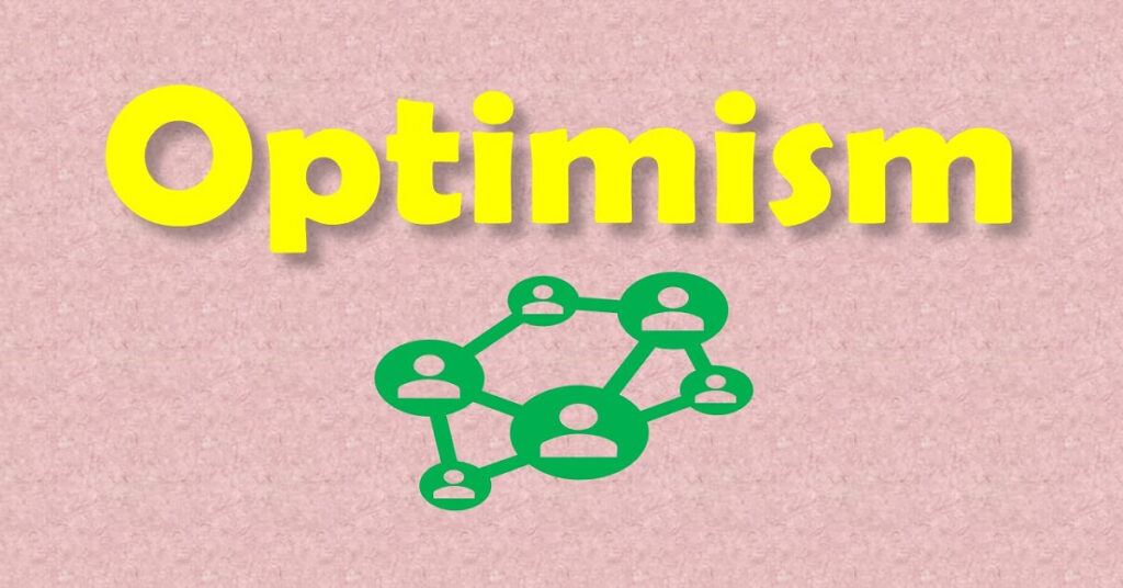 Optimism – The real key of success
